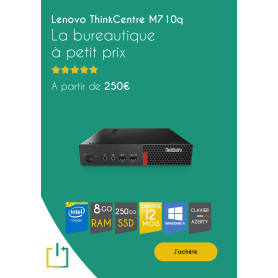 Ordinateur de Bureau LENOVO THINKCENTREM710